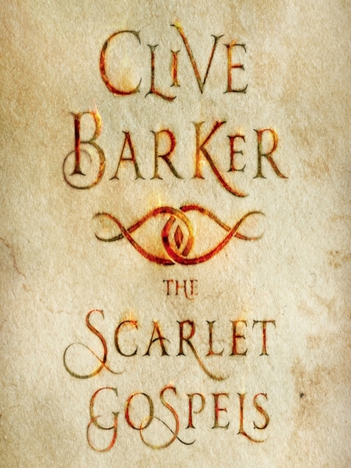 Title details for The Scarlet Gospels by Clive Barker - Wait list